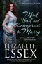[Highland Brides 04] • MAD, BAD & DANGEROUS TO MARRY (The Highland Brides Book 4)
